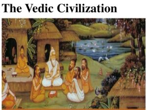 thevediccivilization, Vedic Civilization