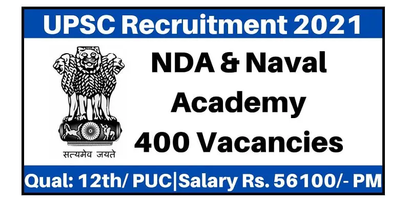 UPSC NDA & NA Exam 2021: vacancy notice released.