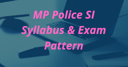 MP Police SI Syllabus 2022, MP-Police-SI-Syllabus, gkduniya