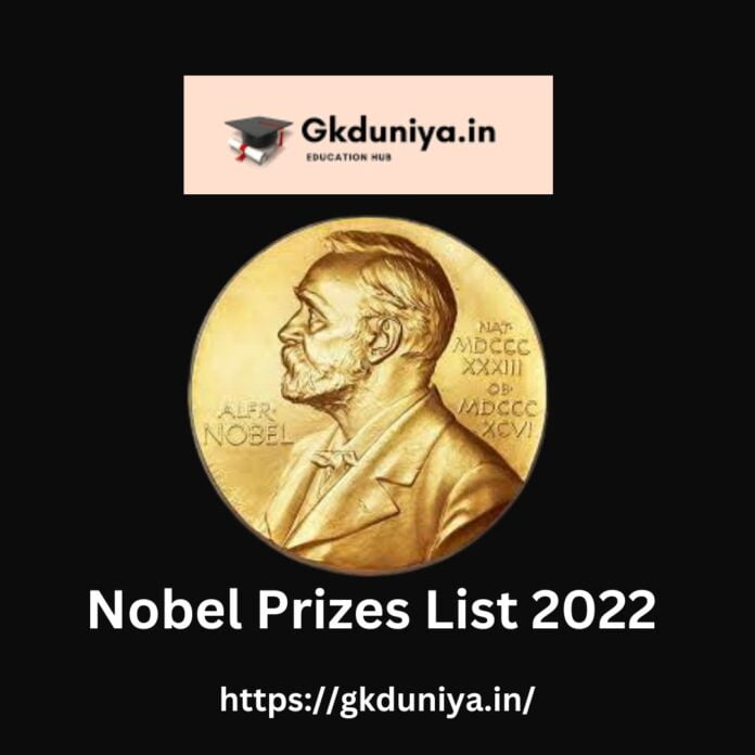 Nobel Prizes List 2022 - General Knowledge - Gkduniya.in