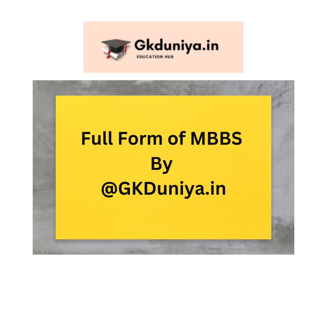 Full Form of MBBS