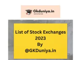 List of Stock Exchanges - GKDuniya