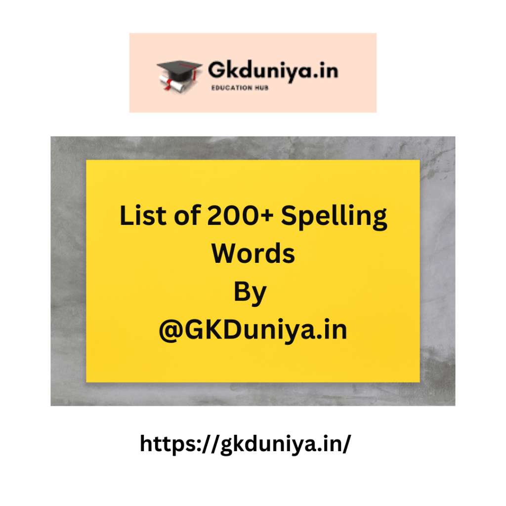 list-of-200-spelling-words-gk-duniya