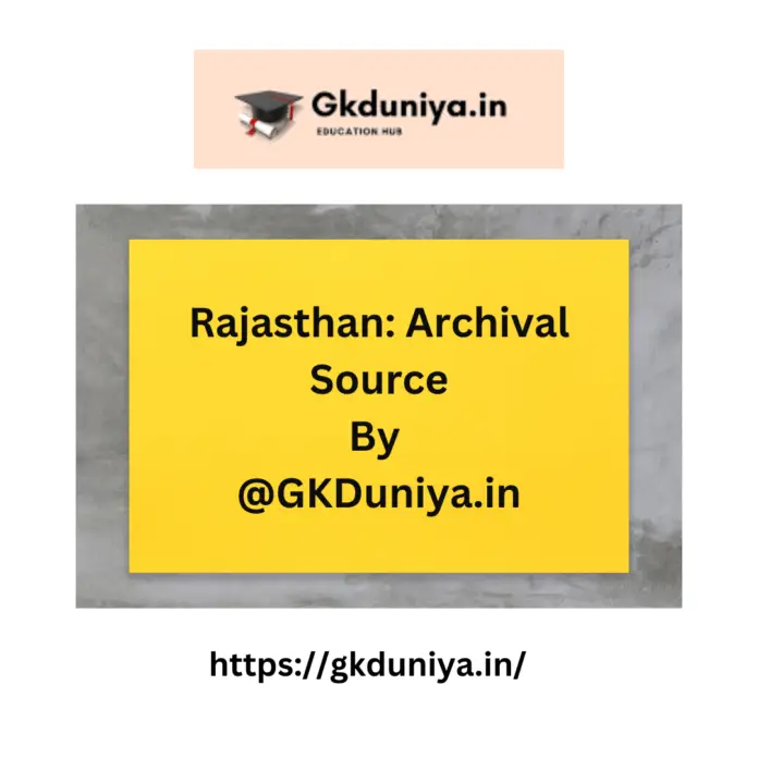 Rajasthan: Archival Source