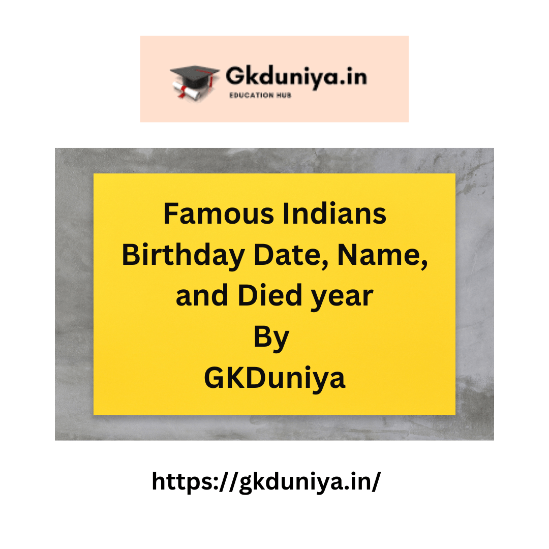 famous-indians-birthday-date-name-and-died-year