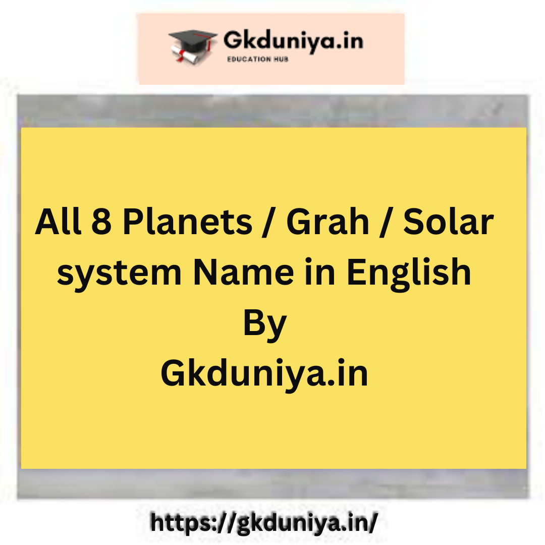 All 8 Planets Grah Solar System Name In English GKDuniya in