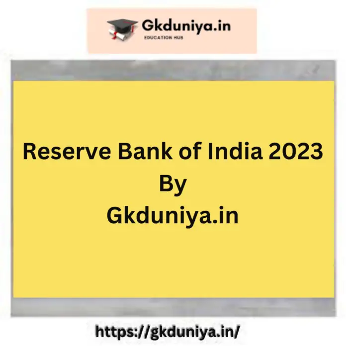 Reserve Bank of India, Reserve Bank of India 2023