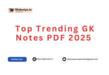 Top Trending GK Notes PDF 2025 Top trending GK topics for 2025, Top Trending GK Notes PDF 2025